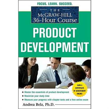 The McGraw-Hill 36-Hour Course Product Development