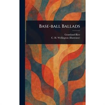 Base-ball Ballads
