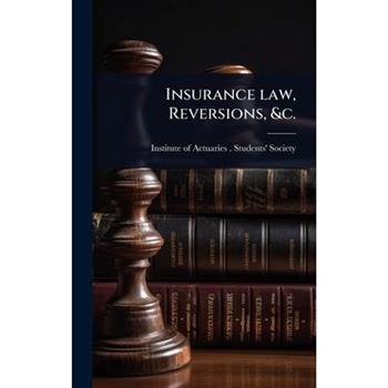 Insurance law, Reversions, &c.