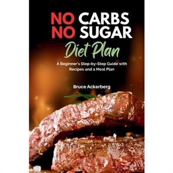 No Carbs No Sugar Diet Plan