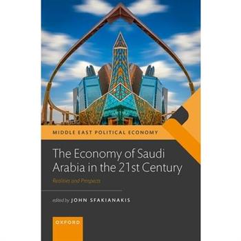 The Economy of Saudi Arabia in the 21st Century