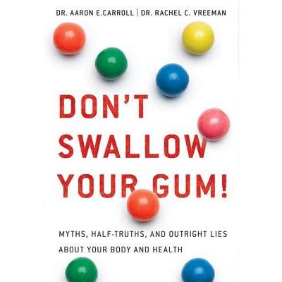 Don't Swallow Your Gum!