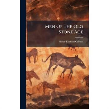 Men Of The Olo Stone Age