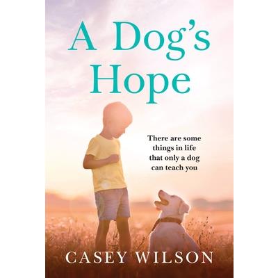 A Dog’s Hope