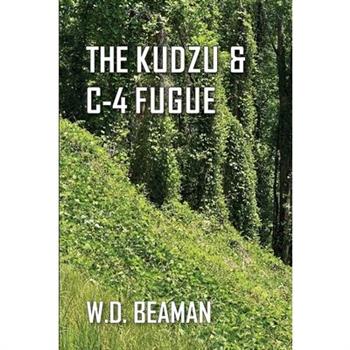 The Kudzu & C-4 Fugue