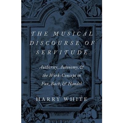 The Musical Discourse of Servitude