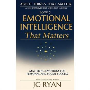 Emotional Intelligence That Matters