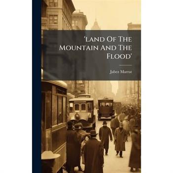 'land Of The Mountain And The Flood'