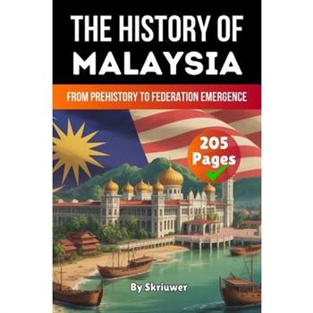 The History of Malaysia
