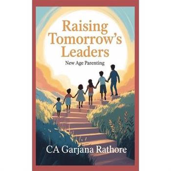 Raising Tomorrow's Leaders