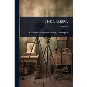 The Camera