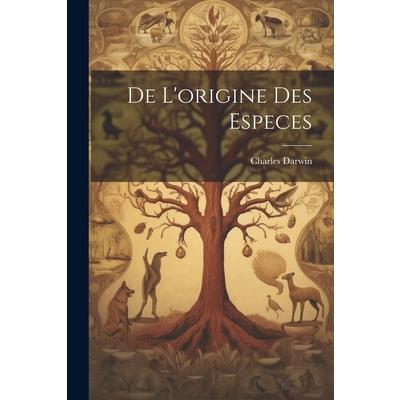 De L’origine des Especes