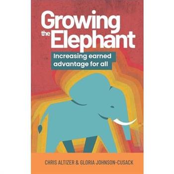 Growing the Elephant