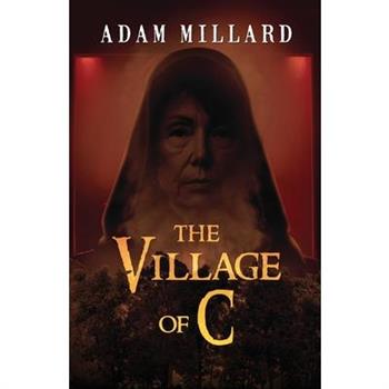 The Village of C