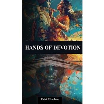 Hands of Devotion