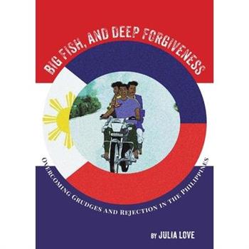 Big Fish and Deep Forgiveness