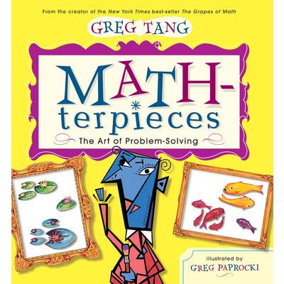 Math-Terpieces: The Art of Problem-Solving