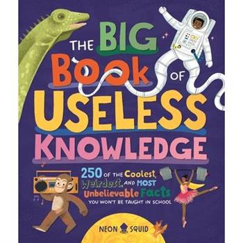 The Big Book of Useless Knowledge