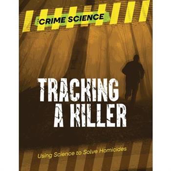 Tracking a Killer