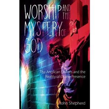 Worship and the Mystery of God