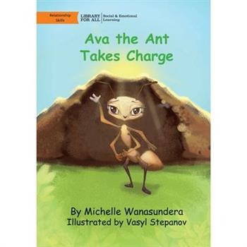 Ava the Ant Takes Charge