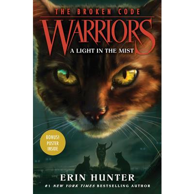 Warriors: The Broken Code #6: A Light in the Mist