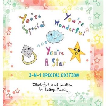 You're Special, You're Wonderful and You're a Star