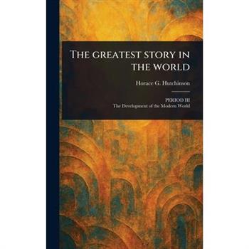 The Greatest Story in the World