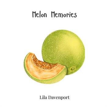 Melon Memories