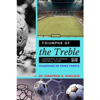 Triumphs of the Treble