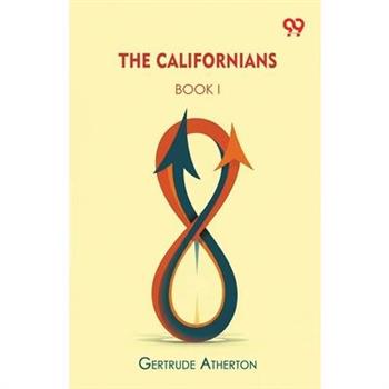 The Californians BOOK I