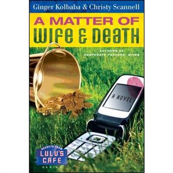 A Matter of Wife & Death, 2