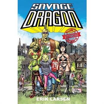 Savage Dragon: Welcome to San Francisco