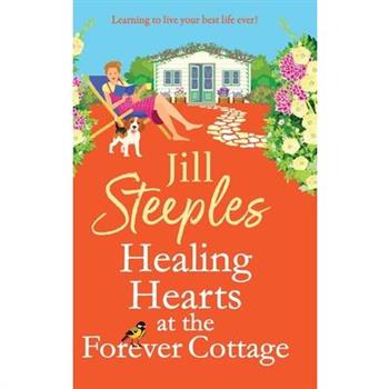 Healing Hearts at the Forever Cottage