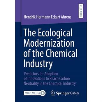 The Ecological Modernization of the Chemical Industry