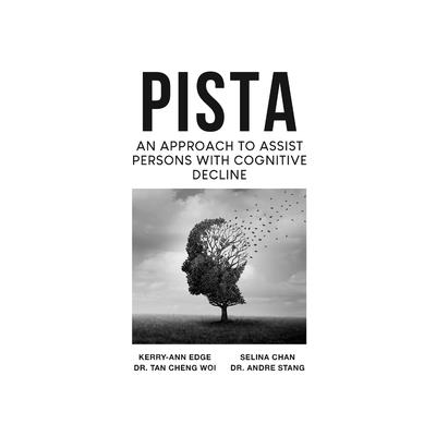 PISTA An Approach to Assist Persons with Cognitive Decline