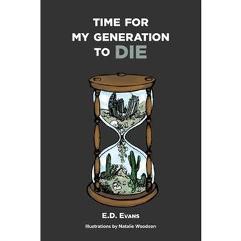 Time For My Generation To DIE