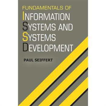 Fundamentals of Information Systems and Systems Development