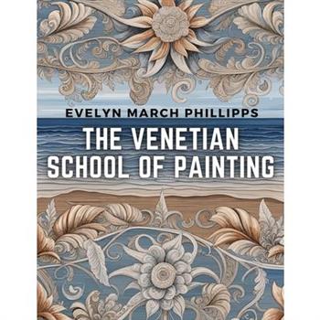 The Venetian School of Painting