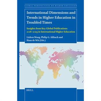International Dimensions and Trends in Higher Education in Troubled Times