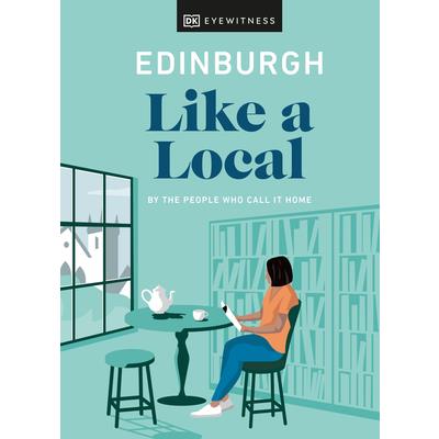 Edinburgh Like a Local