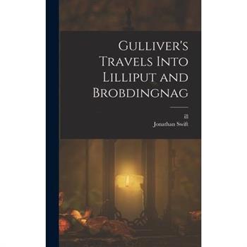 Gulliver’s Travels Into Lilliput and Brobdingnag