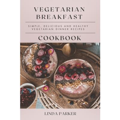 Vegetarian Breakfast Cookbook