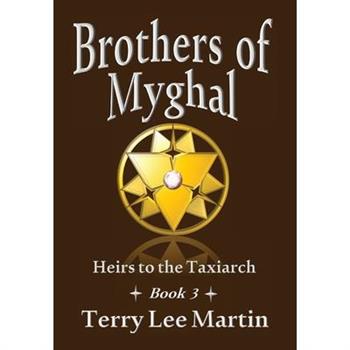 Brothers of Myghal