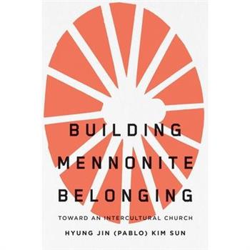 Building Mennonite Belonging