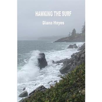 Hawking the Surf