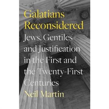 Galatians Reconsidered