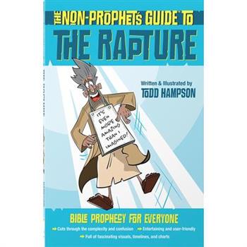 The Non-Prophet's Guide to the Rapture