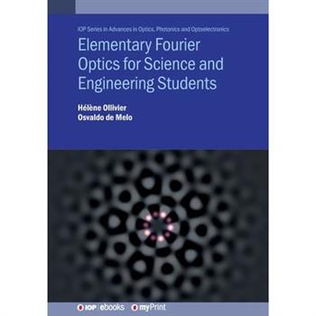 Elementary Fourier Optics for Science and Engineering Students