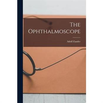 The Ophthalmoscope